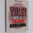 Mikko Sinisalo : Tiilet tietävät kuolemaa - pikkukuva 1