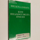 Helena Anhava : Kysy hiljaisuudelta itseäsi - pikkukuva 1