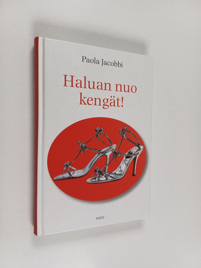 Paola Jacobbi : Haluan nuo kengät!
