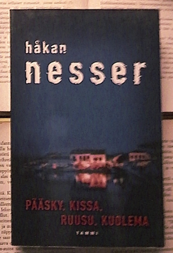Håkan Nesser - Pääsky, kissa, ruusu, kuolema (pokkari)