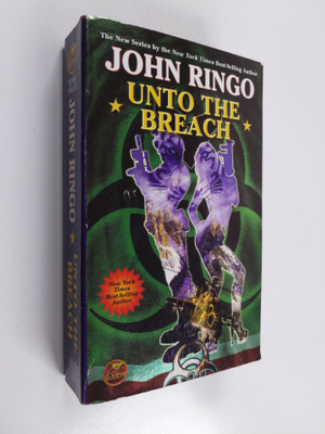John Ringo : Unto the Breach