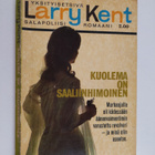 Larry Kent : Kuolema on saaliinhimoinen - pikkukuva 1