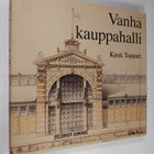 Kirsti Toppari : Vanha kauppahalli - pikkukuva 1