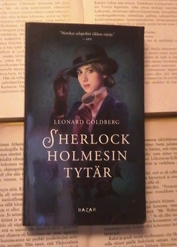 Leonard Goldberg - Sherlock Holmesin tytär (pokkari)