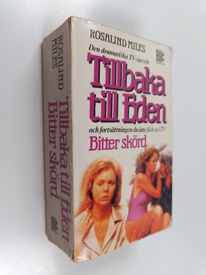 Rosalind Miles : Tillbaka till Eden - Bitter skörd
