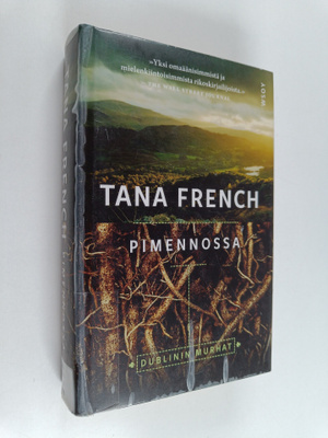 Tana French : Pimennossa