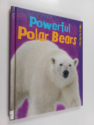 Charlotte Guillain : Powerful Polar Bears