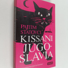 Pajtim Statovci : Kissani Jugoslavia - pikkukuva 1