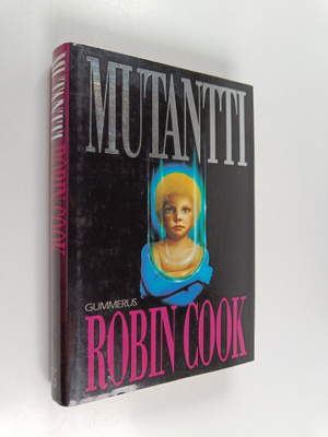 Robin Cook : Mutantti