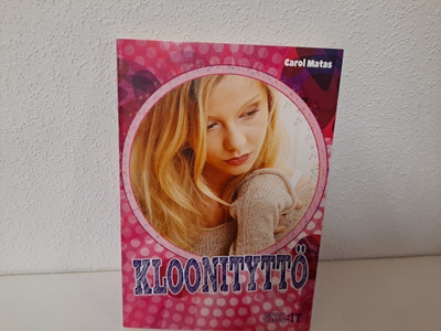 Carol Matas : Kloonityttö