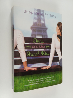 Stephanie Perkins : Anna and the French kiss