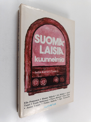 Solja (toim.) Kievari : Suomalaisia kuunnelmia 1975-1977