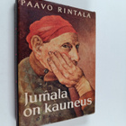 Paavo Rintala : Jumala on kauneus - pikkukuva 1