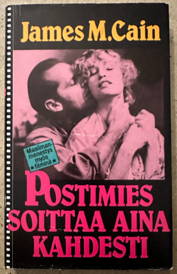 [Kirja] JAMES M. CAIN: POSTIMIES SOITTAA AINA KAHDESTI
