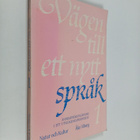 Åke Viberg : Vägen till ett nytt språk, 1 - Andraspråksin... - pikkukuva 1