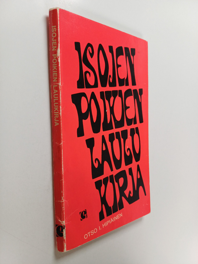 Otso I. Hipiäinen : Isojen poikien laulukirja : Rehvakkai...