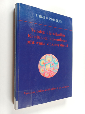 Sergei O. Prokofjev : Vuoden kiertokulku Kristuksen kokem...