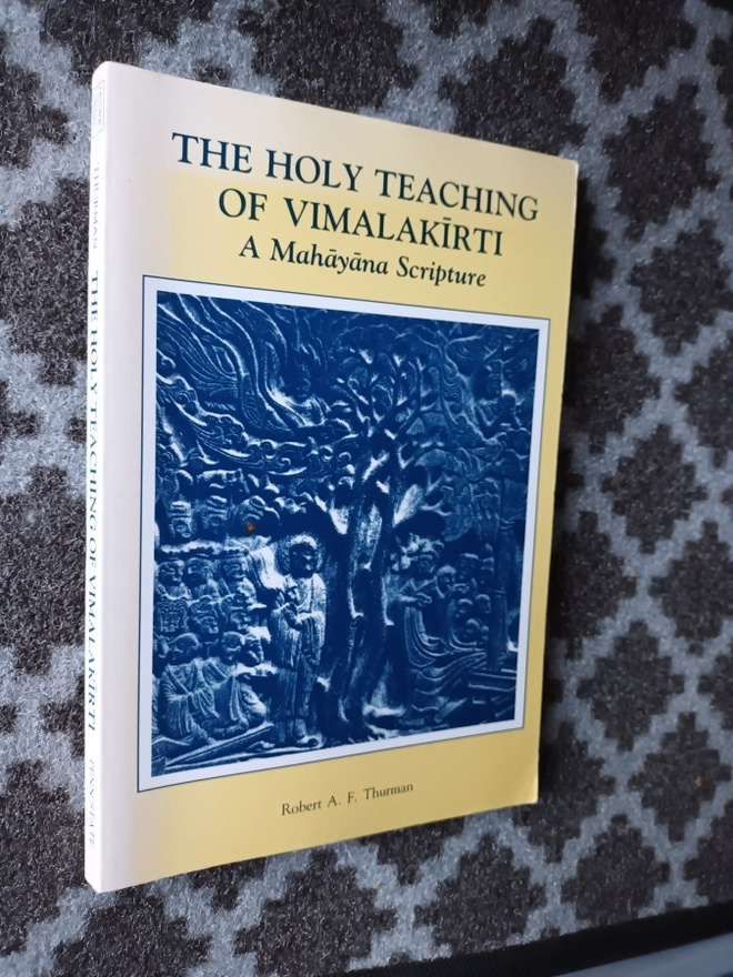 The Holy Teaching of Vimalakirti: A Mahayana Scripture