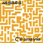 MANNA: "C'é Una Via"-EP 7"kk - pikkukuva 1