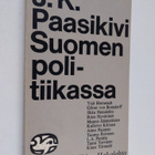 J. K. Paasikivi Suomen politiikassa - pikkukuva 1