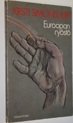 Kirsti Simonsuuri : Euroopan ryöstö