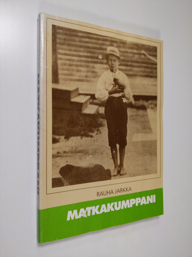 Rauha Jarkka : Matkakumppani (signeerattu)