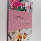 Isobyl la Croix : Orchid Basics - pikkukuva 1