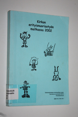 Kirkon erityisnuorisotyön matkassa 2002