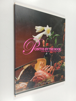 Pontus Frithiof : Pontus by the book : smaker, dofter och...
