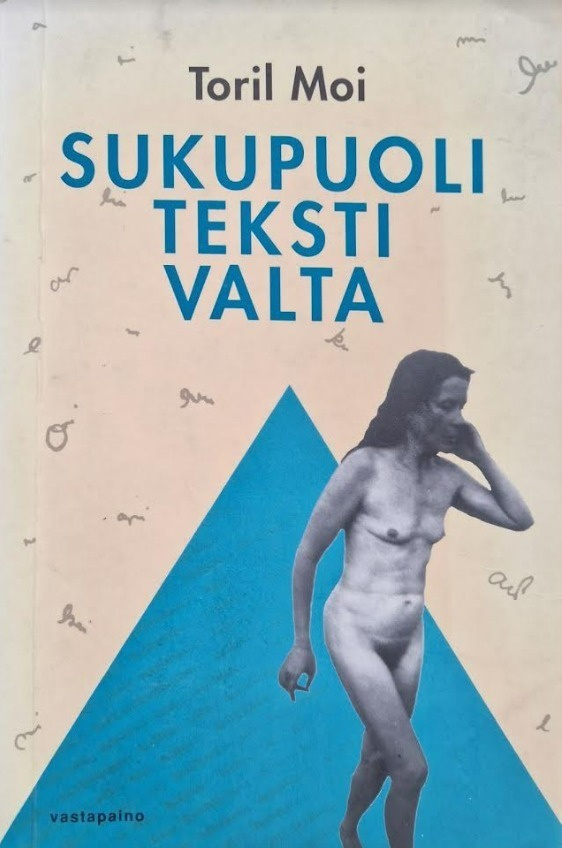 Toril Moi: Sukupuoli, teksti, valta