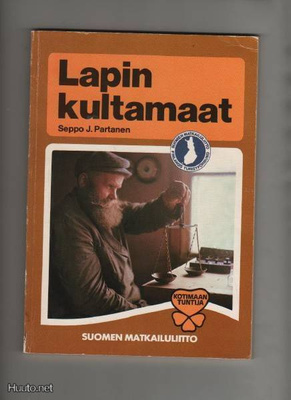 Partanen, Seppo J.: Lapin kultamaat, SML 1983, nid. , K3