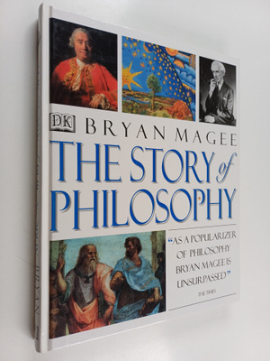 Bryan Magee : The story of philosophy