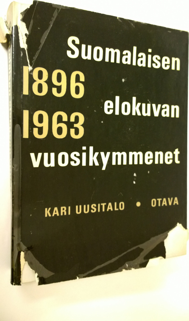 Kari Uusitalo : Suomalaisen elokuvan vuosikymmenet : johd...