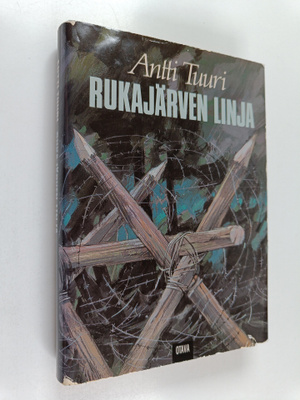 Antti Tuuri : Rukajärven linja