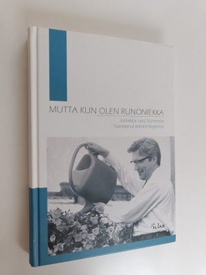 Katriina (toim.) Kajannes : Mutta kun olen runoniekka : j...