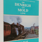 William G Rear : The Denbigh and Mold Line - pikkukuva 1
