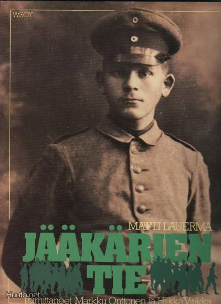 Lauerma, Matti (et al..): Jääkärien tie, WSOY 1984, skp, K4