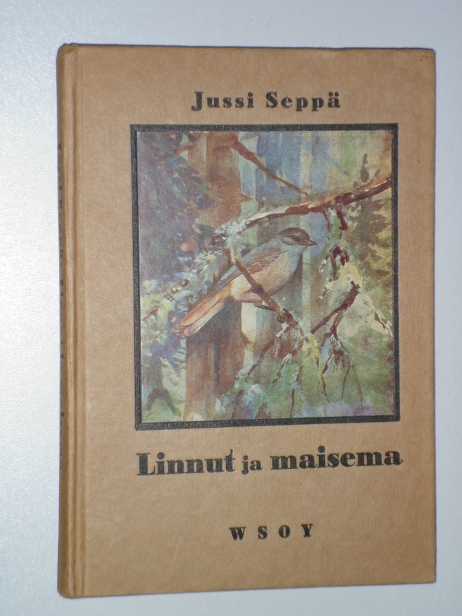 Jussi Seppä: Linnut ja maisema (1.p. 1945) - hieno