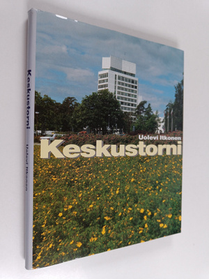 Uolevi Itkonen : Keskustorni