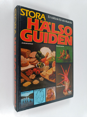 Gunila Boman : Stora hälsoguiden : en idebok för ett rika...