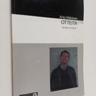 Arto Mäkinen : Otteita : painijan muistelmat - pikkukuva 1