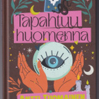 Antti Tuomainen: Tapahtuu huomenna - pikkukuva 1