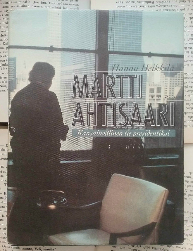 Hannu Heikkilä - Martti Ahtisaari: Kansainvälinen... (sid.)