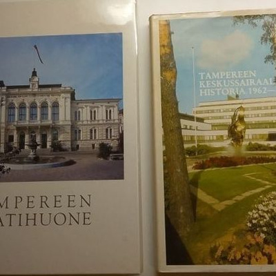 Tampereen Raatihuone ja Keskussairaalan historia 2kpl