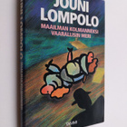 Jouni Lompolo : Maailman kolmanneksi vaarallisin meri : n... - pikkukuva 1