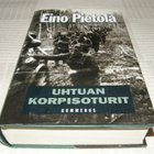 Eino Pietola Uhtuan korpisoturit - pikkukuva 1