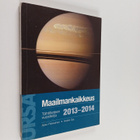 Asko Palviainen : Maailmankaikkeus 2013-2014 : tähtitiete... - pikkukuva 1