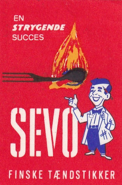 SEVO. En Strygende succes, Finske tändstikker , s78