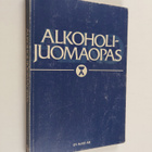 Marjukka ; ym. (toim.) Nylund : Alkoholijuomaopas - pikkukuva 1