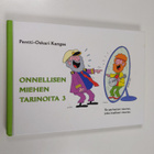 Pentti-Oskari Kangas : Onnellisen miehen tarinoita 3 - pikkukuva 1